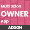 Owner App For Multi Salon, Spa, Barber Appointment Booking System